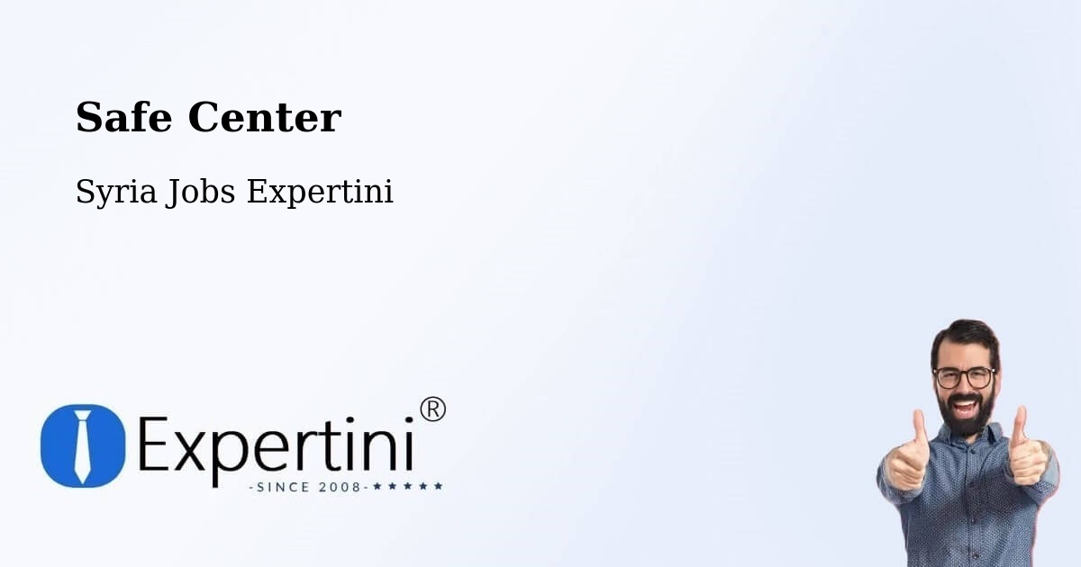 Safety Center – At Tall - Syria Jobs Expertini