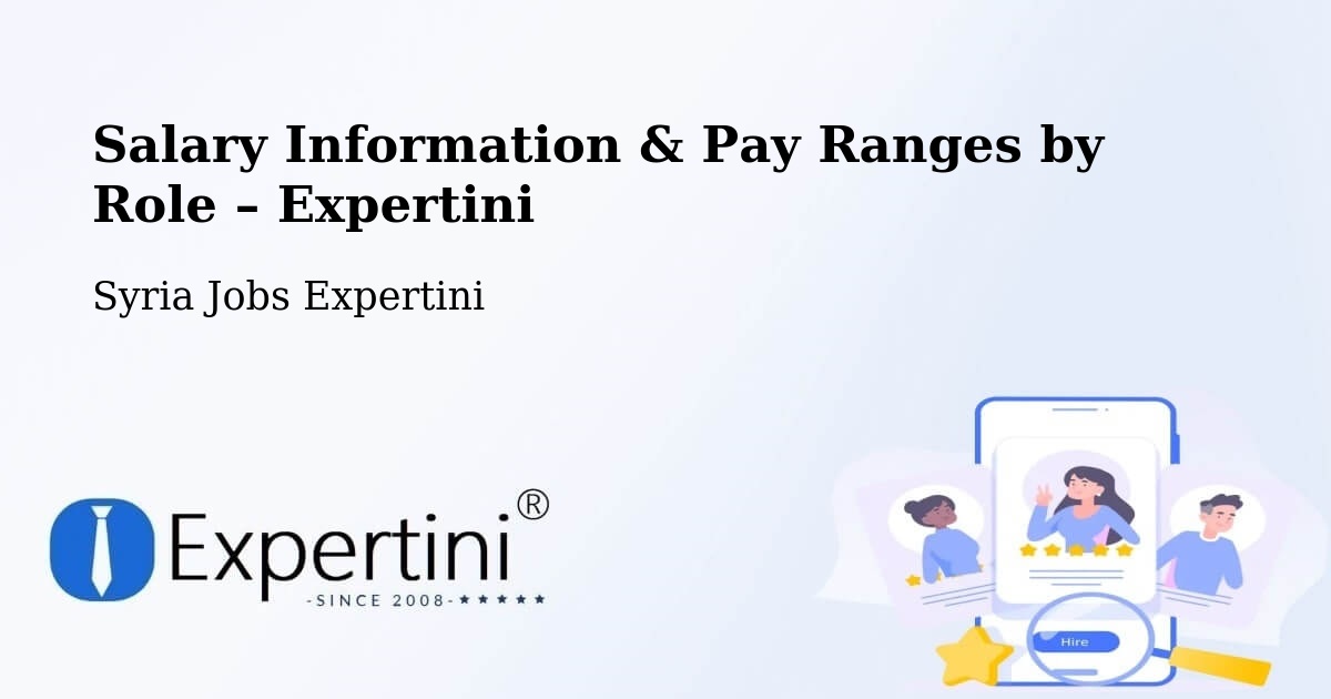 Salary Information & Pay Ranges – At Tall - At Tall, Syria Jobs Expertini